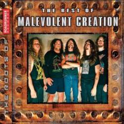 Malevolent Creation : The Best of Malevolent Creation